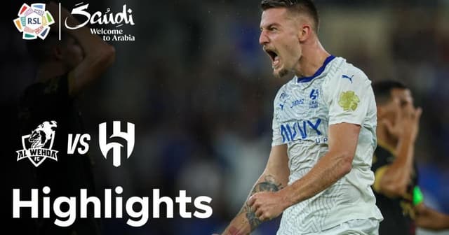 Al Wahda Mecca - Al Hilal Riyadh