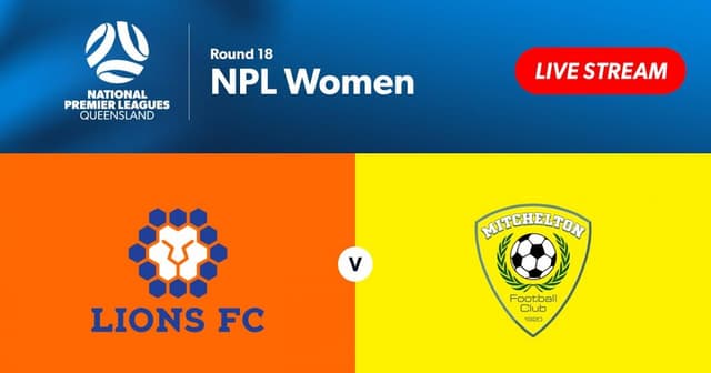Lions W - Mitchelton W