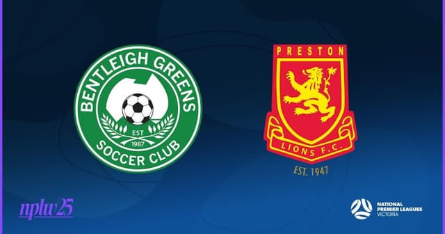Bentleigh Greens W - Preston Lions W