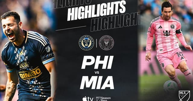Philadelphia Union - Inter Miami FC
