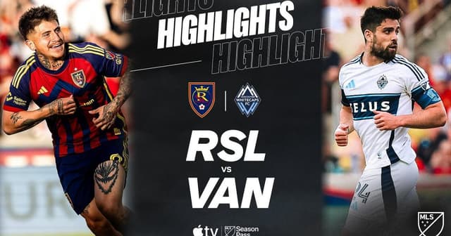 Real Salt Lake - Vancouver Whitecaps