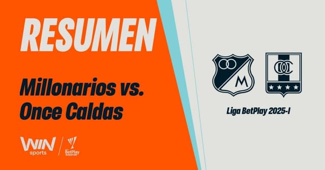 Millonarios - Once Caldas