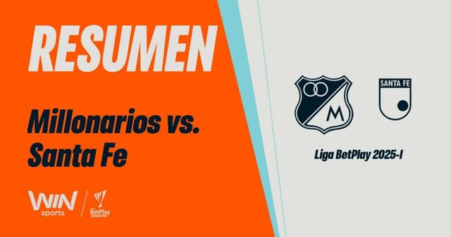 Millonarios - Independiente Santa Fe