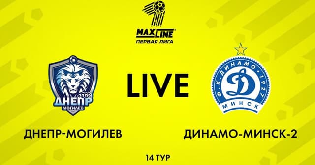 Dnepr Mogilev - Dinamo Minsk-2