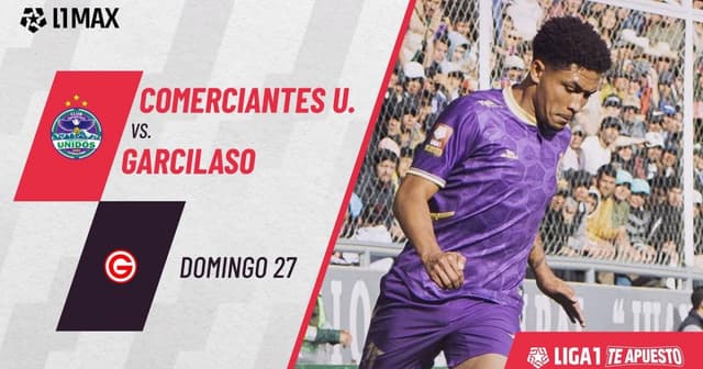Comerciantes Unidos - Deportivo Garcilaso