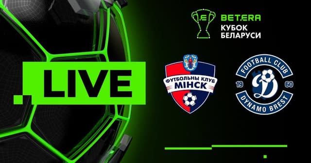 FC Minsk - Dinamo Brest